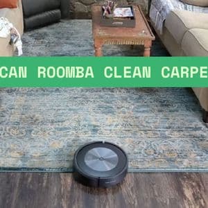 Can Roomba Clean Carpet Effectively? A Complete Guide