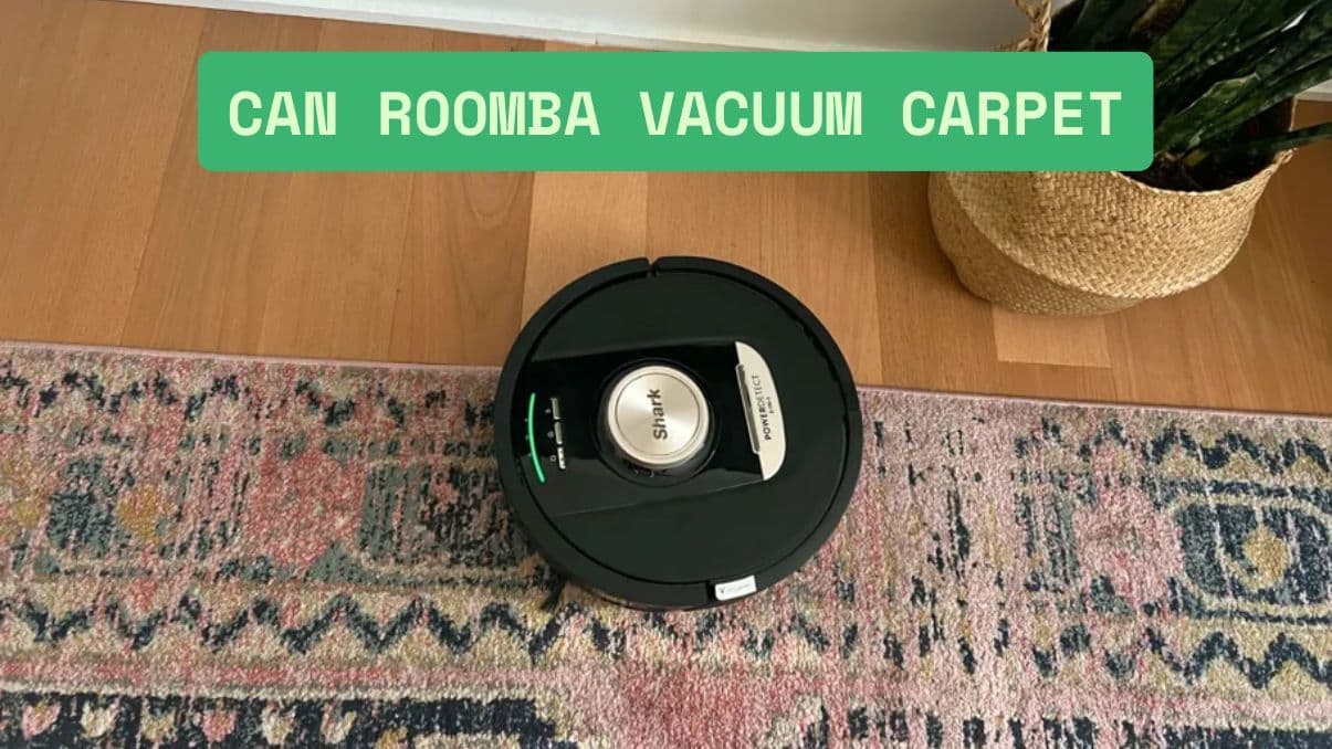 Can Roomba Vacuum Carpet? Understanding Its Performance on Rugs