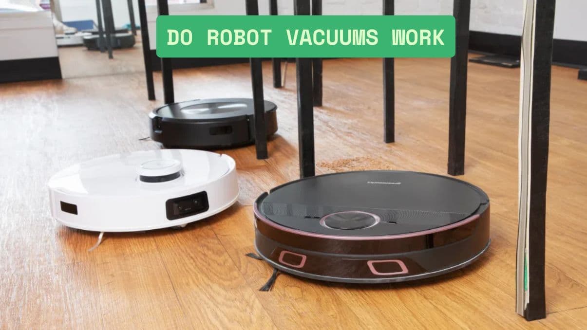 Do Robot Vacuums Work? Understanding Their Real Capabilities