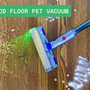 How to Choose the Right Hardwood Floor Pet Vacuum