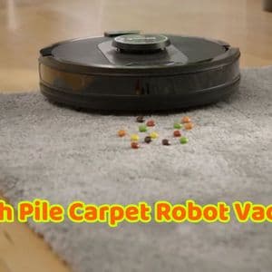 Choosing the Right High Pile Carpet Robot Vacuum for Your Home