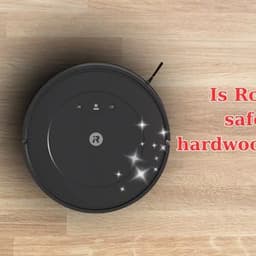Is Roomba Safe for Hardwood Floors? What You Need to Know