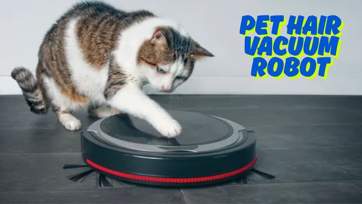 Understanding How a Pet Hair Vacuum Robot Handles Shedding Messes