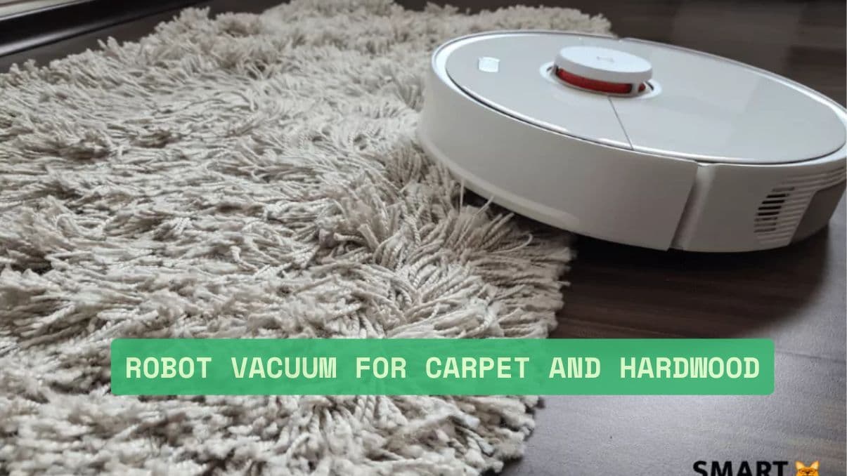 Robot Vacuum for Carpet and Hardwood: Complete Cleaning Guide