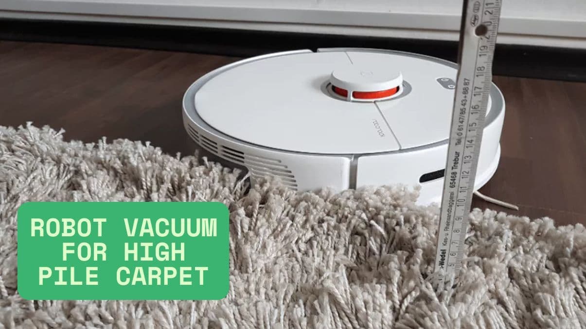 Choosing the Right Robot Vacuum for High Pile Carpet