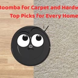 Best Roomba for Carpet and Hardwood: Top Picks for Every Home