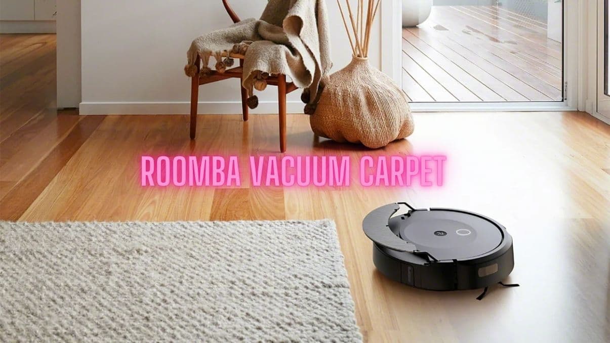 How Roomba Vacuum Works on Carpet: A Deep Dive
