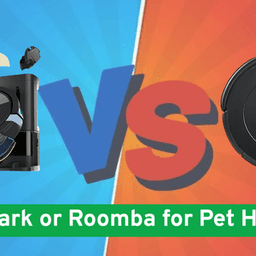 Best Choice: Shark or Roomba for Pet Hair Cleaning