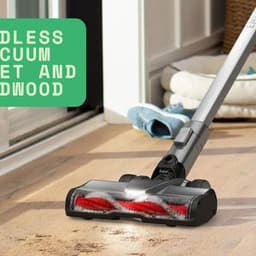 Cordless Vacuum Carpet and Hardwood: Complete Guide for Homeowners