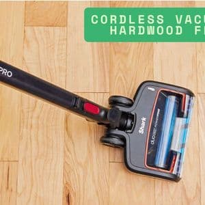 Choosing a Cordless Vacuum for Hardwood Floors: What to Know