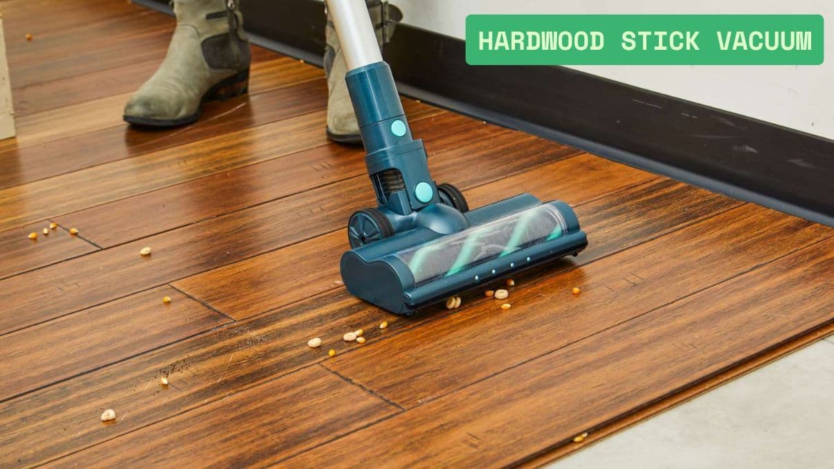 What to Know Before Choosing a Hardwood Stick Vacuum