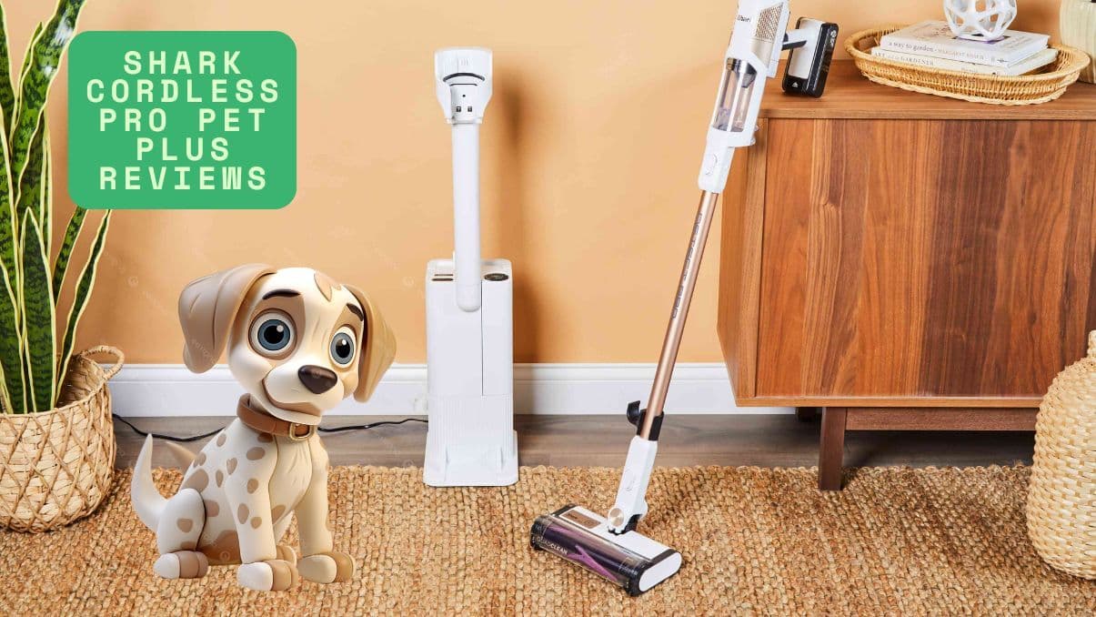 Shark Cordless Pro Pet Plus Reviews: Complete Performance Breakdown