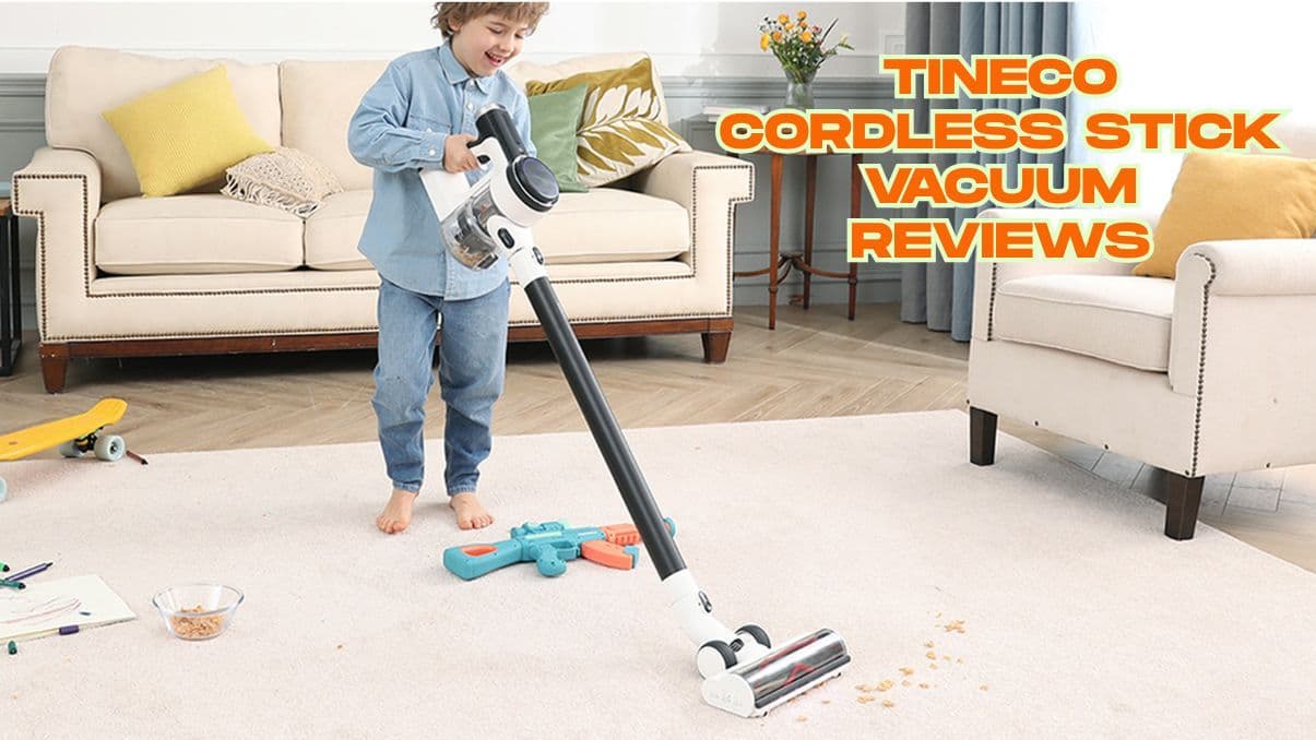 Tineco Cordless Stick Vacuum Reviews: What You Need to Know
