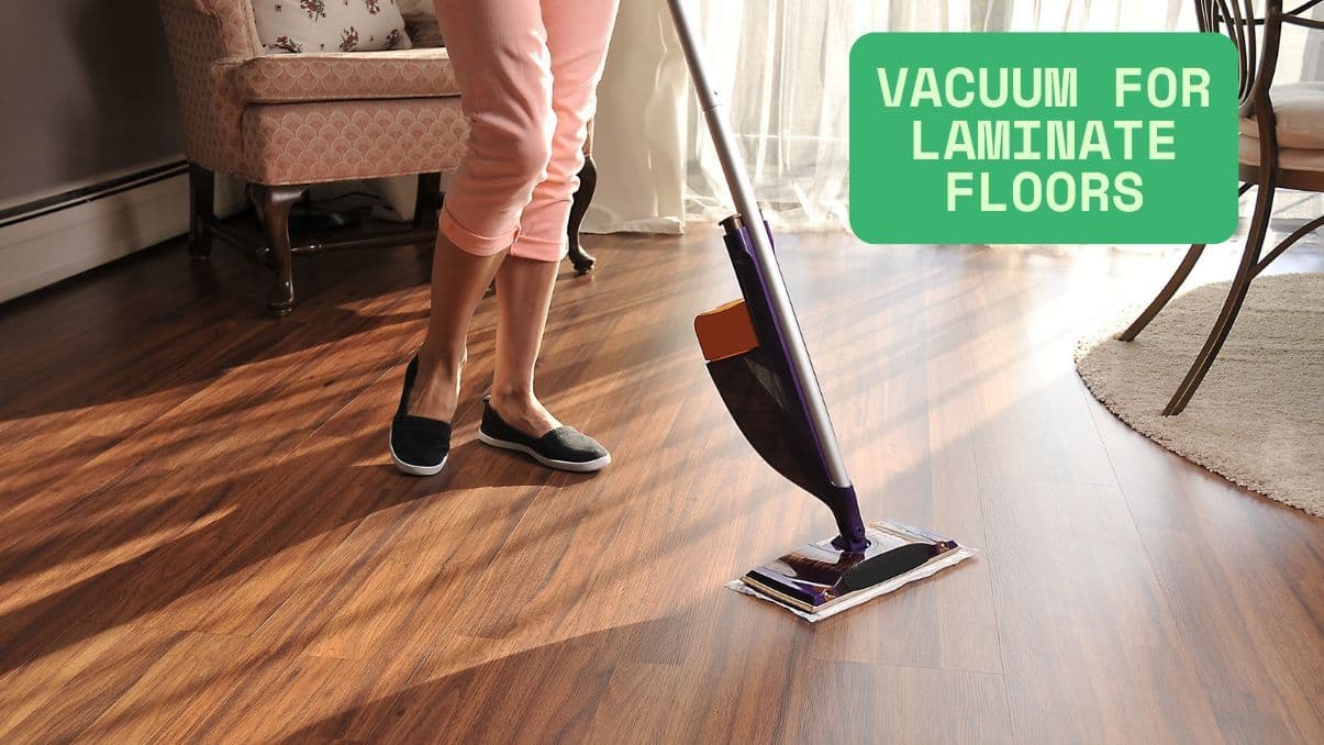 How to Choose the Right Vacuum for Laminate Floors