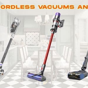 Are Cordless Vacuums Any Good? A Detailed Look at What to Expect