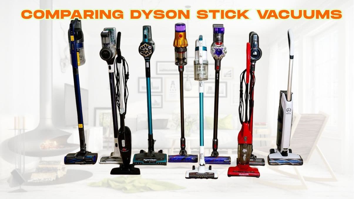 Comparing Dyson Stick Vacuums: An Informational Guide