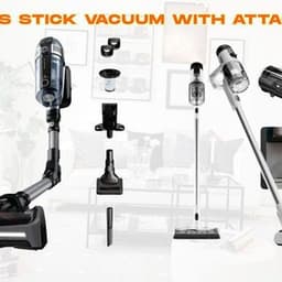 Cordless Stick Vacuum with Attachments: What You Need to Know