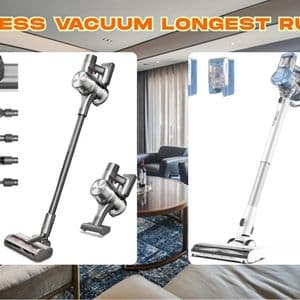 Cordless Vacuum Longest Run Time: Everything You Need to Know