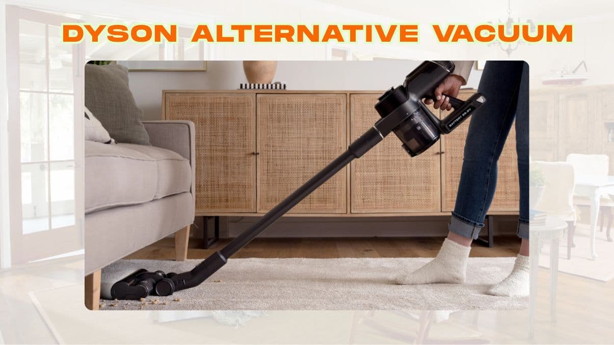 Dyson Alternative Vacuum: What You Need to Know Before Choosing