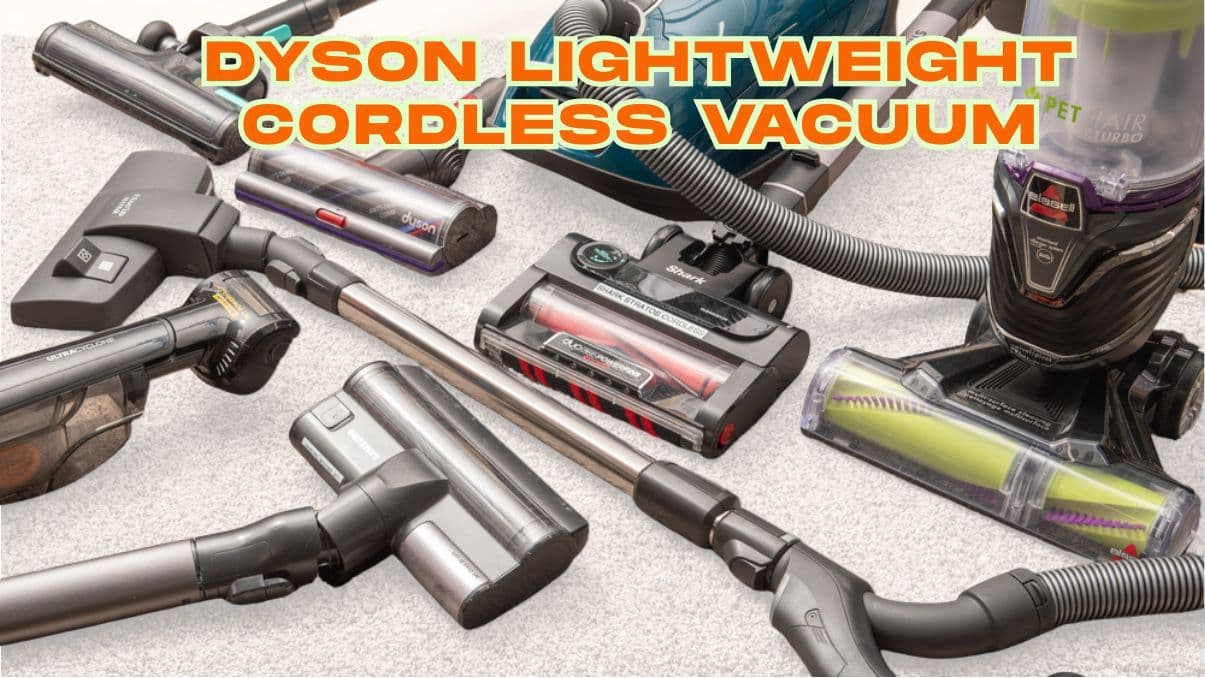 Understanding the Dyson Lightweight Cordless Vacuum: A Comprehensive Guide