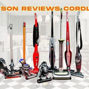 Dyson Reviews Cordless: Performance, Suction, and Usability Insights