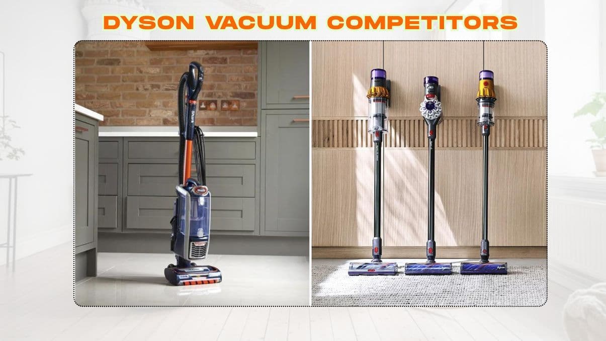 Dyson Vacuum Competitors: Exploring the Options Without Bias