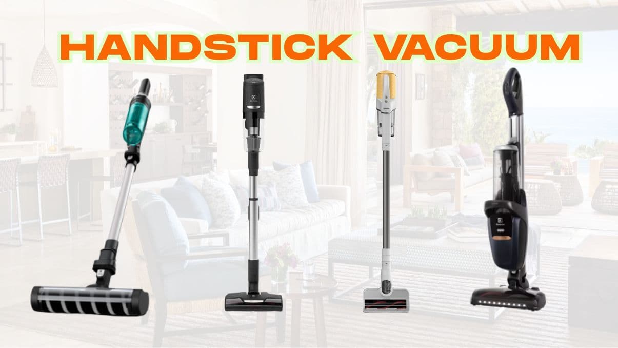 Understanding Handstick Vacuum: Lightweight Cleaning Simplified