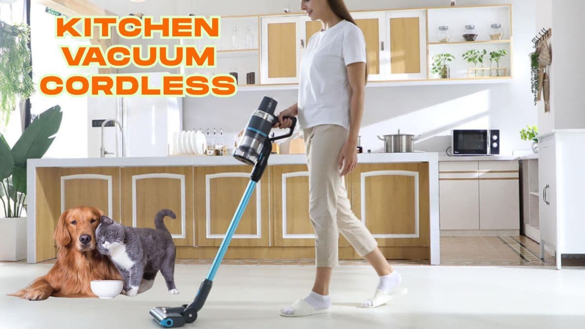 Kitchen Vacuum Cordless: A Modern Cleaning Solution for Busy Homes