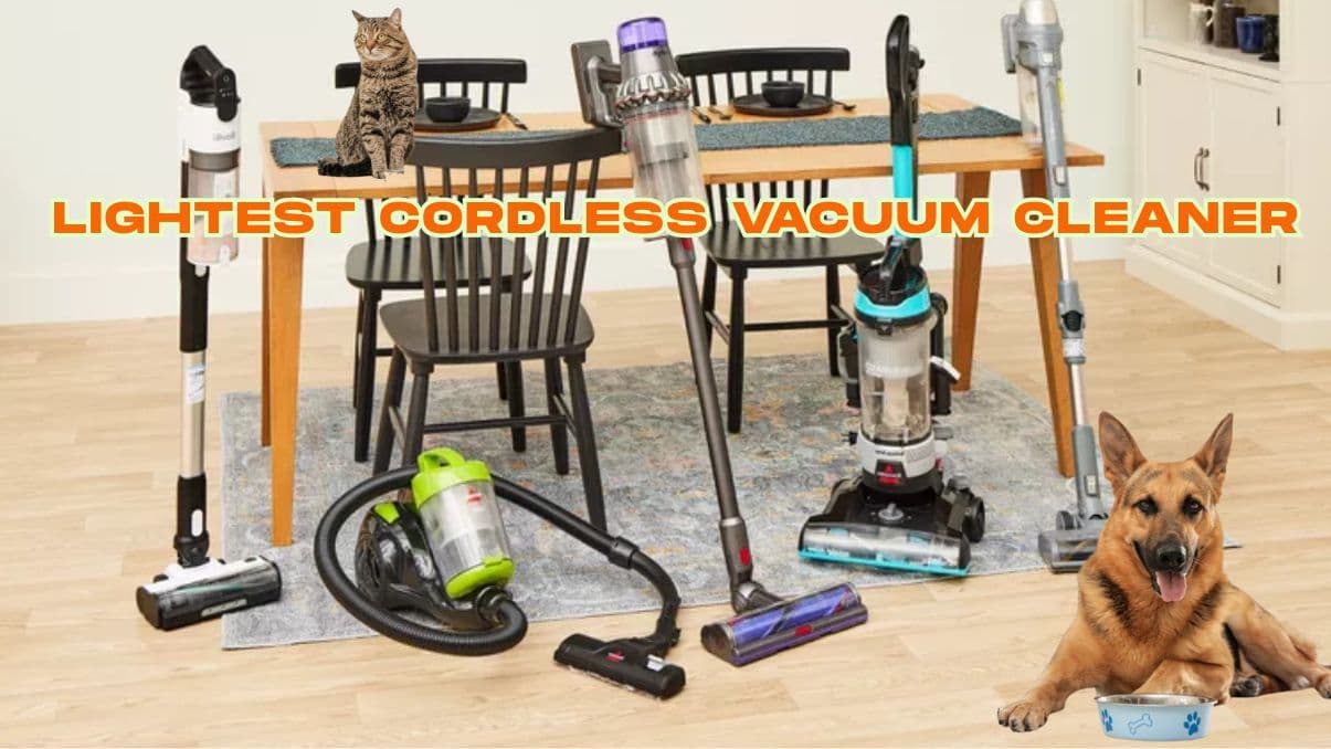 Lightest Cordless Vacuum Cleaner: A Clear Guide Before You Decide