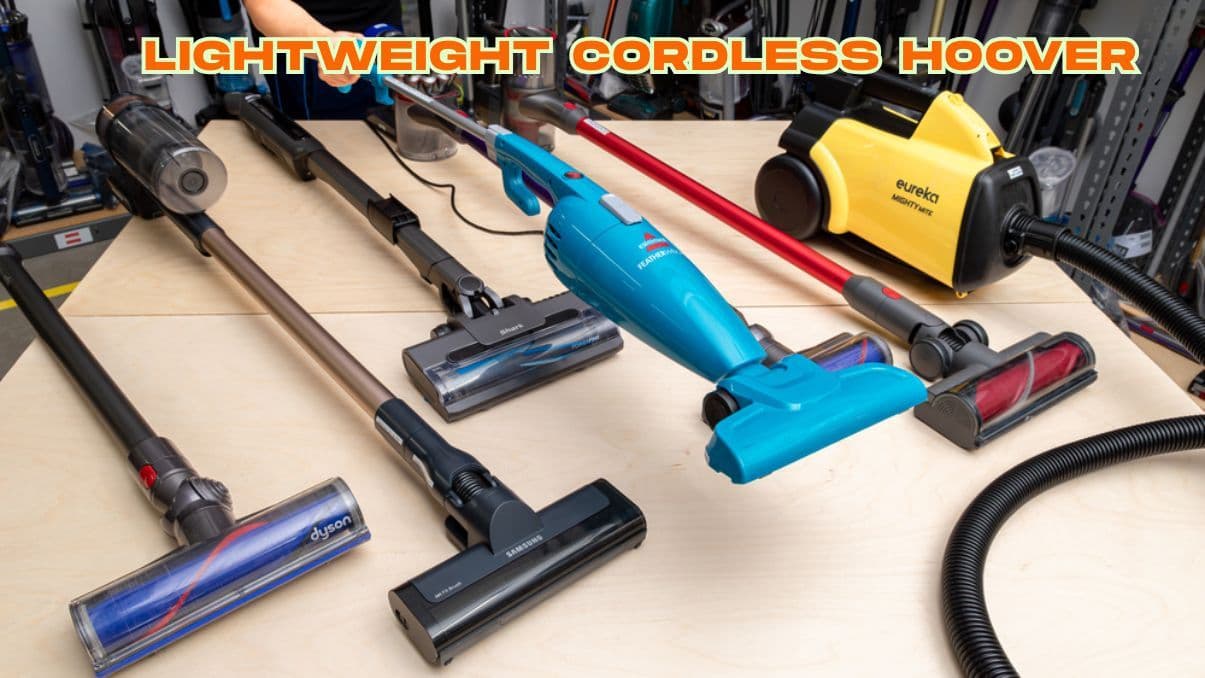 Understanding Lightweight Cordless Hoover: What You Need to Know