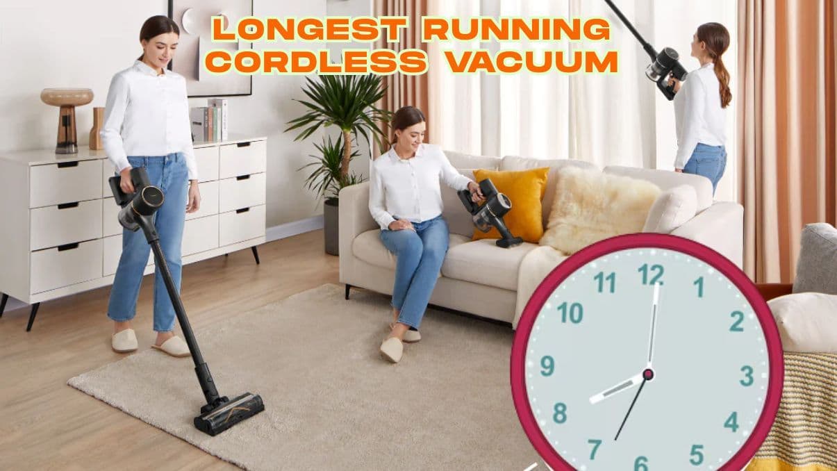 Longest Running Cordless Vacuum: What to Know Before You Buy