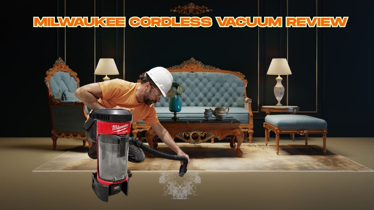 Milwaukee Cordless Vacuum Review: Features, Performance, and Usability