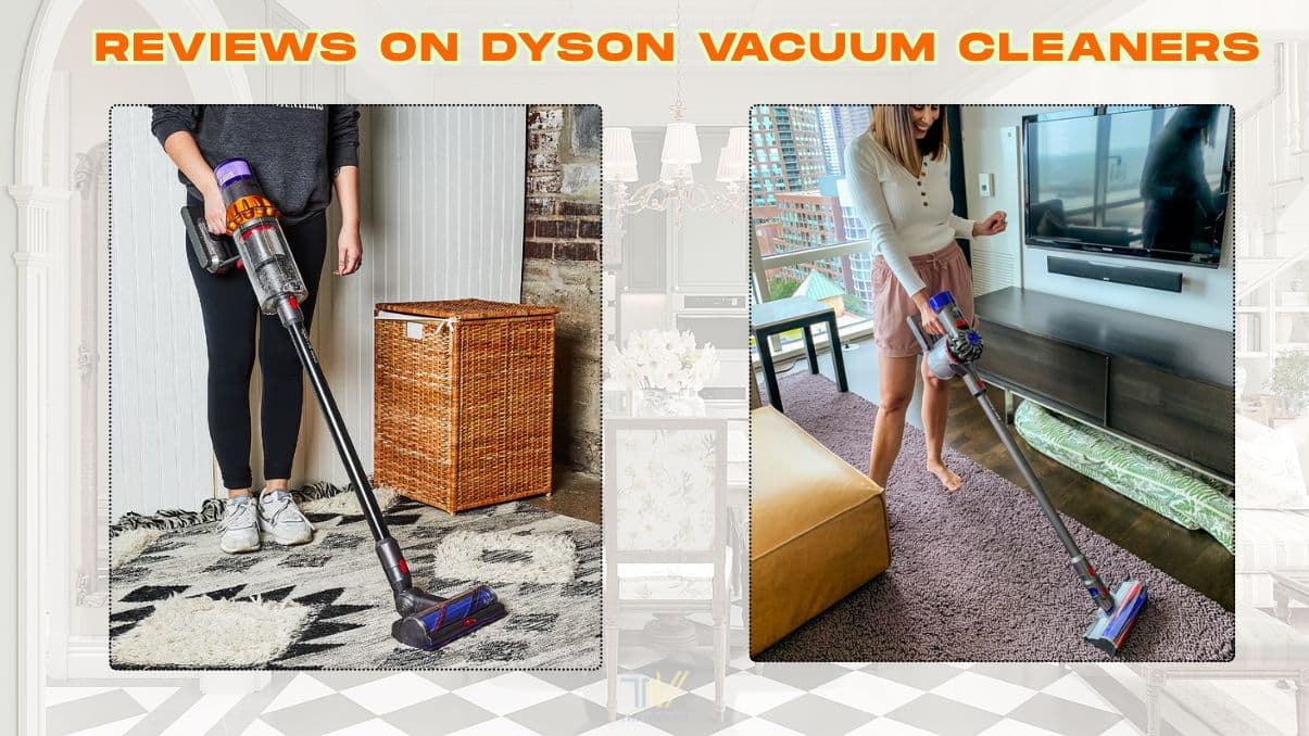 In-Depth Reviews on Dyson Vacuum Cleaners: What You Need to Know