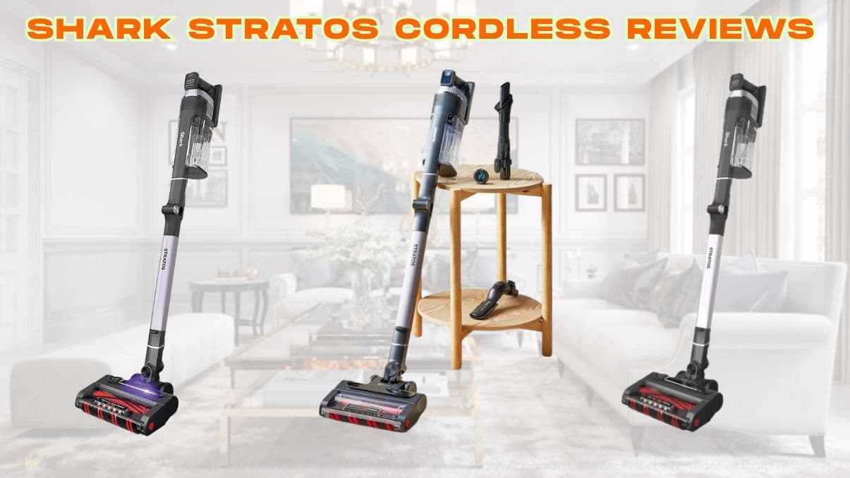 Shark Stratos Cordless Reviews: An In-Depth Informational Guide