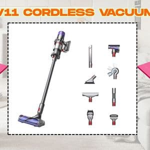 V11 Cordless Vacuum: Features, Usage Tips, and Maintenance Guide