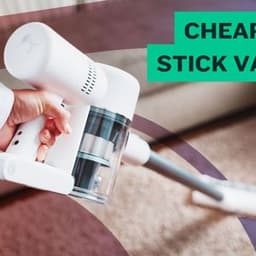 What to Know Before Buying the Cheapest Stick Vacuum