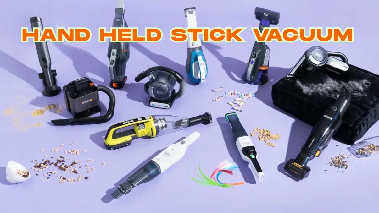 Everything You Need to Know About Using a Hand Held Stick Vacuum