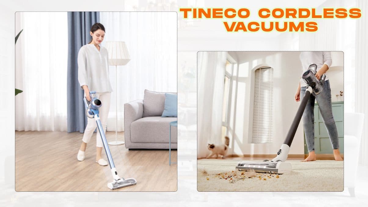 Understanding Tineco Cordless Vacuums: Features, Benefits, and Use