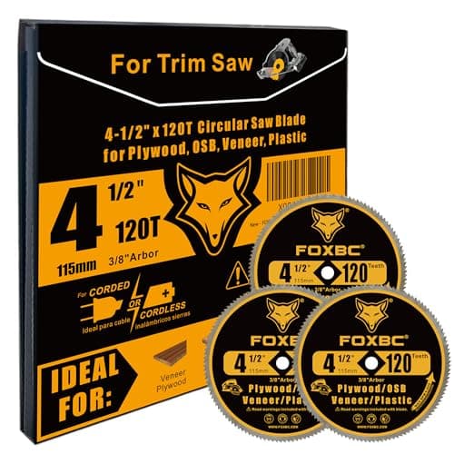 FOXBC 4-1/2 Inch Circular Saw Blade 120 Tooth for Plywood, OSB, Veneer, Plastics Cutting with 3/8 Inch Arbor - 3 Pack