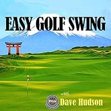Easy Golf Swing: with PGA Dave (The Golf Way)